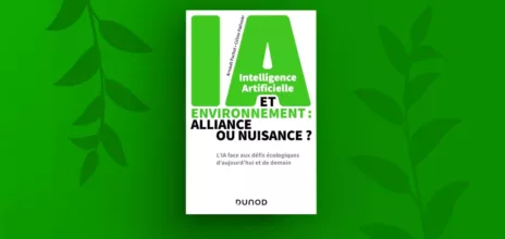 Livre IA et environnement : alliance ou nuisance