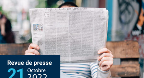 Revue de presse 21 Octobre 2022