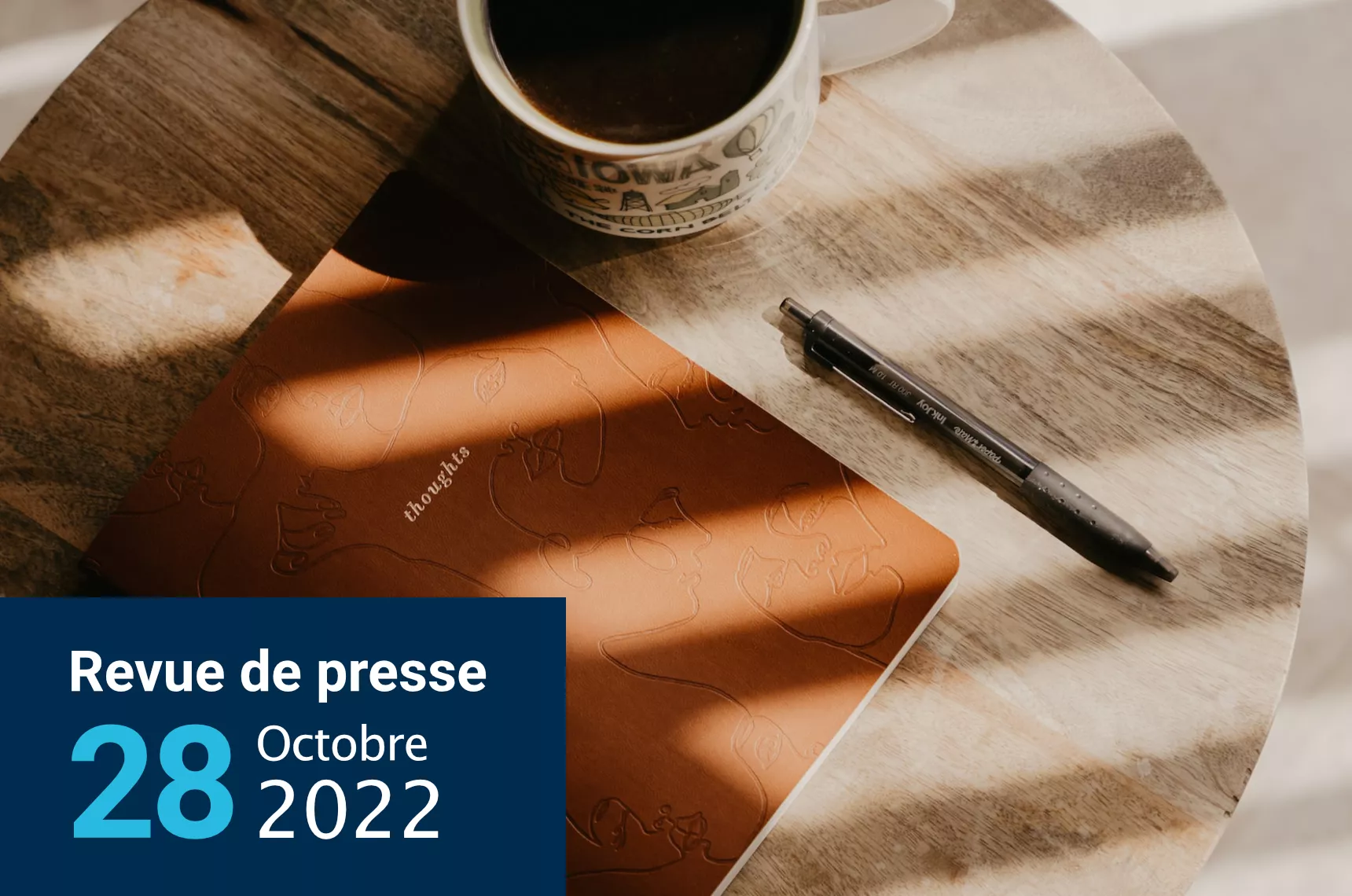 Revue de presse 28 octobre 2022