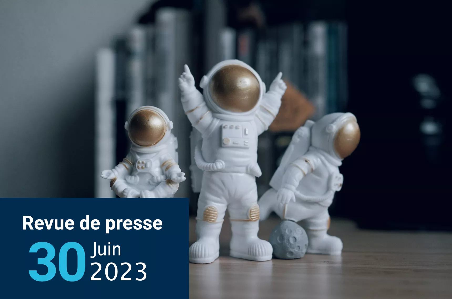 Revue de presse 30 juin 2023