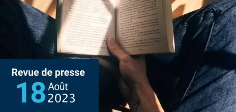 Revue de presse 18 août 2023